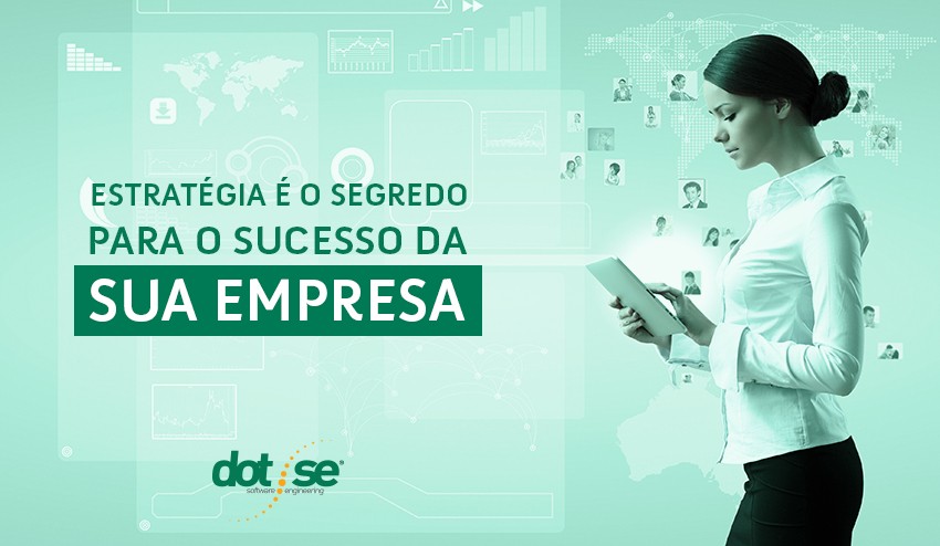 estrategia-e-o-segredo-para-o-sucesso-da-sua-empresa