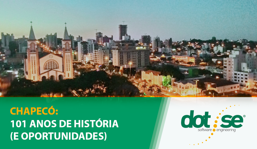 chapeco-101-anos-de-historia-e-oportunidades