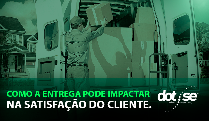 como-a-entrega-pode-impactar-na-satisfacao-do-cliente