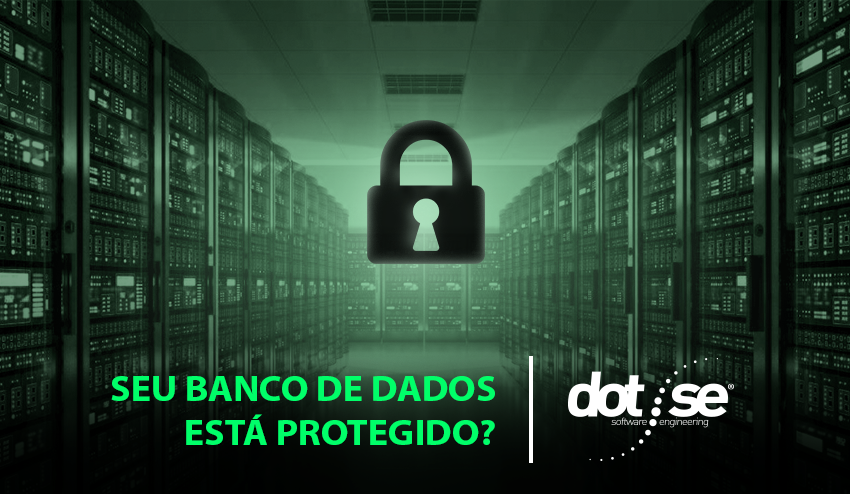 seu-banco-de-dados-esta-protegido